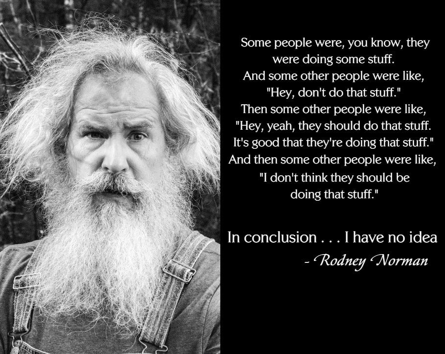 "In Conclusion" 20x16 poster Rodney Norman